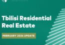 Tbilisi Residential Real Estate – February 2024